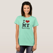 私は友達を愛最高のしている Tシャツ (正面フル)