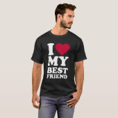 私は友達を愛最高のしている Tシャツ (正面フル)