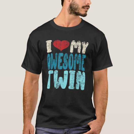 私は双子の兄弟素晴らしがDisにマッチするのが大好き Tシャツ (正面)