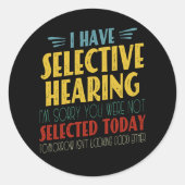 私は反社会的なジョークをおもしろい選択的に聞く ラウンドシール (正面)
