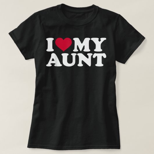 私は叔母が大好きだ Tシャツ (デザイン正面)