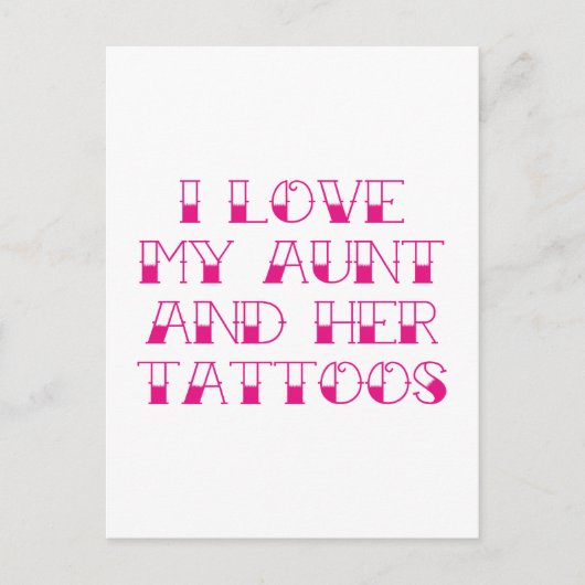 私は叔母と彼女の刺青が大好きだ ポストカード (正面)