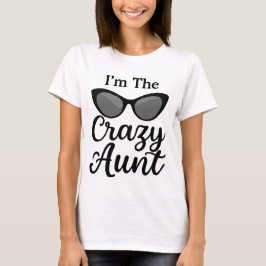 私は叔母熱狂するだおもしろいね Tシャツ