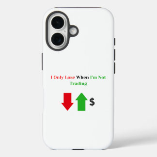 私は取引していないときだけ負ける – トレーダー iPhone 16ケース