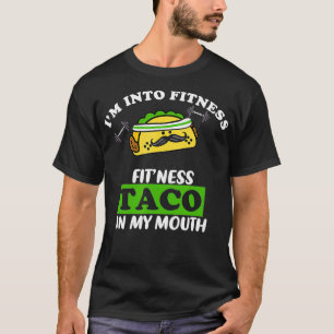 私は口の中のフィットネスフィットネス・タコスに夢中おもしろいだ Tシャツ