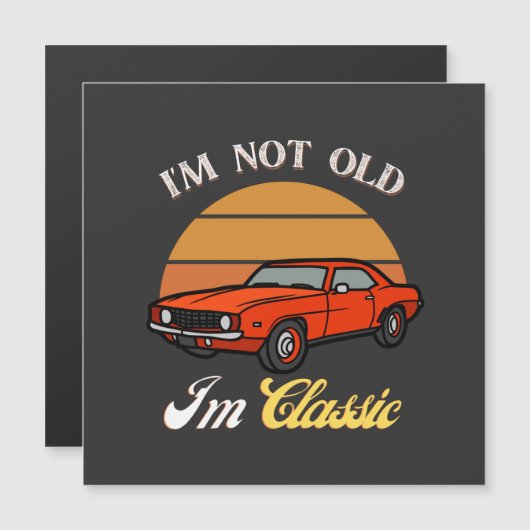 私は古いわけじゃない、クラシックだ!Tシャツ , ビンテージカー (正面/裏面)