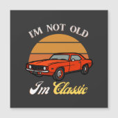 私は古いわけじゃない、クラシックだ!Tシャツ , ビンテージカー (正面)