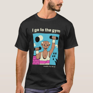私は古いTシャツにもかかわらずジムおもしろいに行く Tシャツ