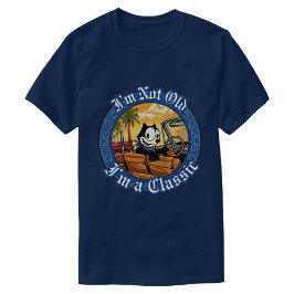 私は古くありません、私はクラシックなフェリックスです Tシャツ