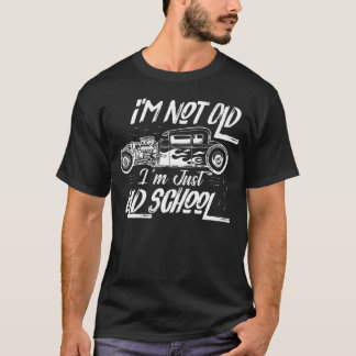 私は古くない。私はただの古い学校。レトロなクラシックカー f tシャツ