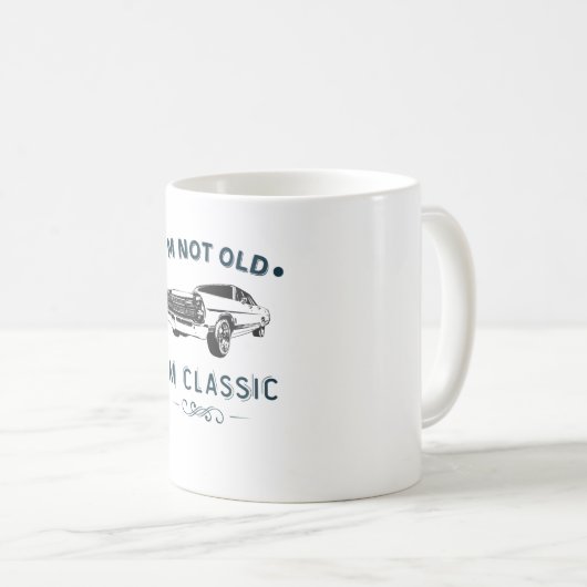 私は古くはない私はのクラシックOldtimer車 コーヒーマグカップ (正面右)