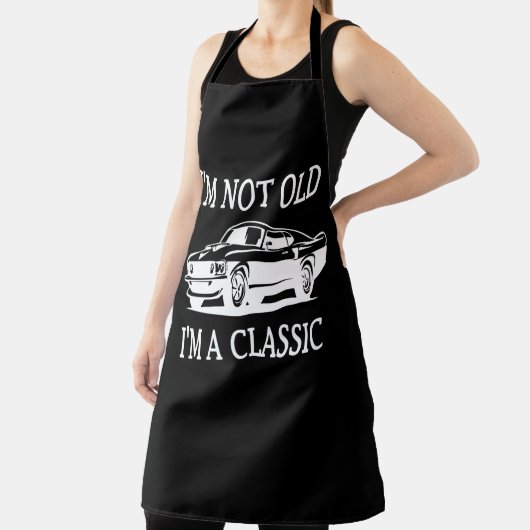私は古くはない私はクラシッククラシック車おもしろい エプロン (インサイチュ)