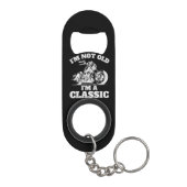 私は古くはない私はクラシック- Fanteers Day - ヴィンテージ キーホルダー栓抜き (裏面)