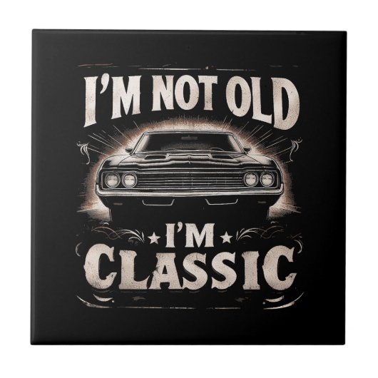 私は古くはない私はレトロのヴィンテージククラシックチャおもしろいー タイル (正面)