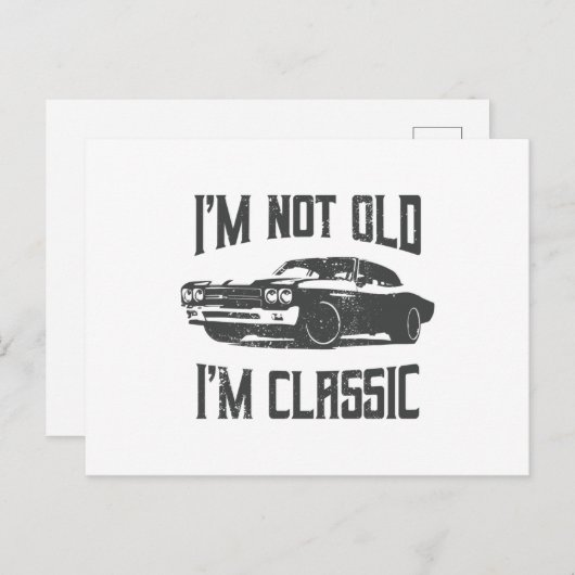 私は古くはない私はヴィンテージ車クラシックの誕生日ギフト ポストカード (正面/裏面)