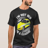 私は古くはない私は車のグラフィッククラシックー1 Tシャツ (正面)