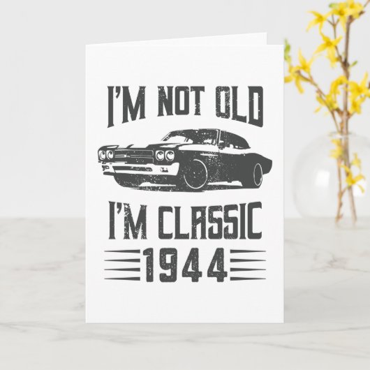 私は古くはない私は1944 80thクラシック誕生日車 カード (黄色い花)