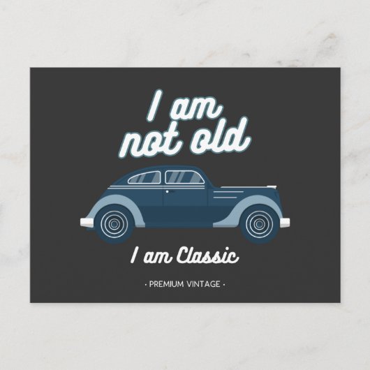 私は古くはない クラシックだ ポストカード (正面)