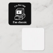私は古くはない – 私はクラシック スクエア名刺 (正面/裏面)