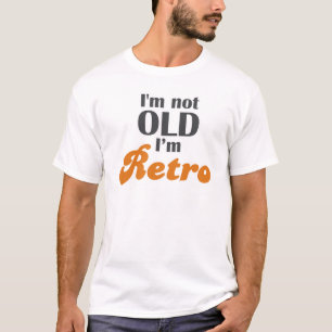 私は古くはない、私はレトロおもしろいな誕生日40th 50th tシャツ