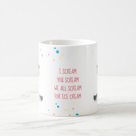 私は叫ぶ私たちはアイスクリームのために叫ぶ コーヒーマグカップ (中央)