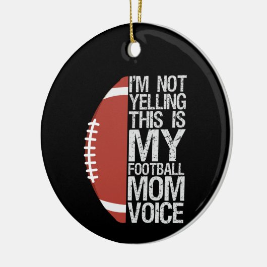 私は叫んでいないこれは私のサッカーママの声ギフトである セラミックオーナメント (左)