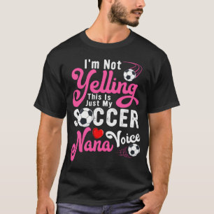 私は叫んでない私のサッカーナナの声 Tシャツ