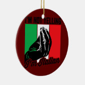 私は叫んでない私はことわざイタリアイタリアン・メンス セラミックオーナメント (右)