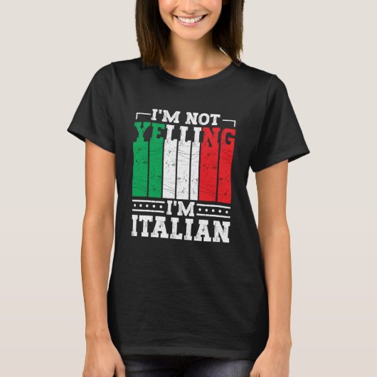 私は叫んでない私はイタリアイタリアン引用文イタリアンR Tシャツ (正面)