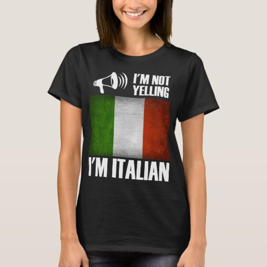 私は叫んでない、私はイタリアイタリアンのおもしろいプライド Tシャツ (正面)