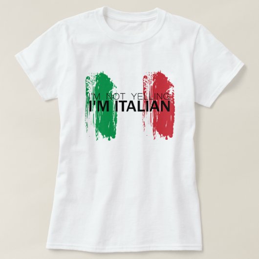 私は叫んでない、私はイタリイタリアンアおもしろいTシャツだ Tシャツ (デザイン正面)