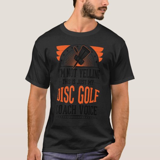 私は叫んでないJust Voice Disk Golf Coa Tシャツ (正面)