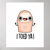 私は可愛いビッグつま先パンをトートした ポスター (正面)