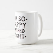 私は右にスワイプして本当に嬉しい コーヒーマグカップ (正面右)