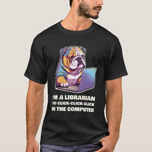 私は司書で私はCompクリックにクリックのクリックLibrarian Tシャツ (正面)
