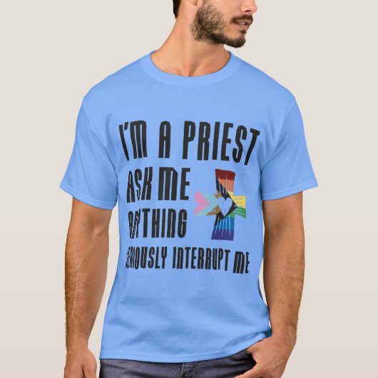 私は司祭ですインクルーシブな友達友達 Tシャツ (正面)
