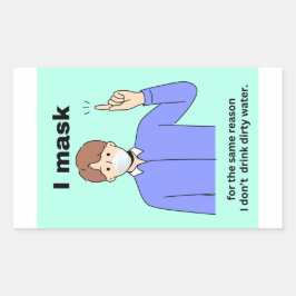 私は同じ理由でマスク私は飲まない紙シール 長方形シール