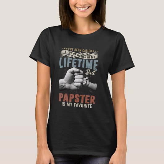 私は名前をたくさん呼ばれたが、パスターは私のFだ Tシャツ (正面)