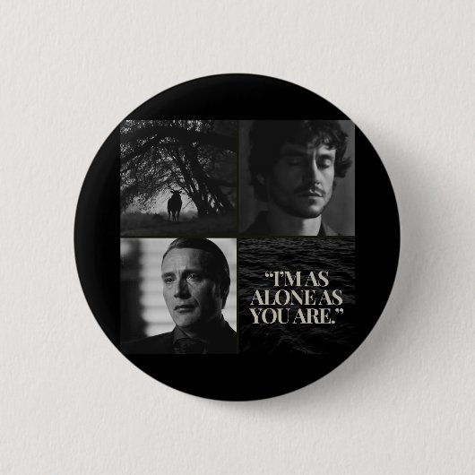 「私は君と同じくらい孤独だ」 マグ 缶バッジ (正面)