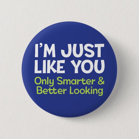 私は君と同じだ頭が切れるけよ見た 缶バッジ (正面)