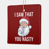 私は君のクリスマス扱いにくを見おもしろいた笑わされる セラミックオーナメント (左)