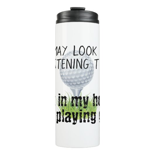 私は君のゴルフに聞見えるかもしれないおもしろい タンブラー (正面)