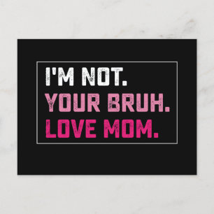 私は君のBruh Love Mom Groovy Mother's Dayではない ポストカード