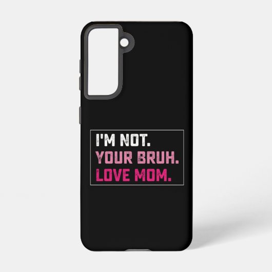 私は君のBruh Love Mom Groovy Mother's Dayではない Samsung Galaxyケース (裏面)
