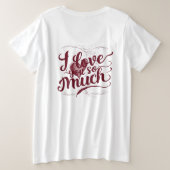 「私は君をとても愛している」 プラスサイズTシャツ (デザイン裏面)