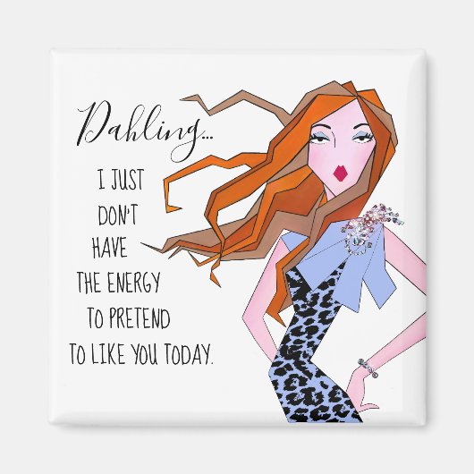 「私は君を好きにするようなエネルギーを持っていない…」 マグネット (正面)