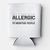 私は否定的な人々の陽性にアレルギーおもしろいがある 缶クーラー (正面)