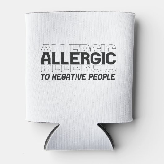 私は否定的な人々の陽性にアレルギーおもしろいがある 缶クーラー (正面)