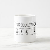 私は周期的にカフェインのマグを必要とします コーヒーマグカップ (中央)