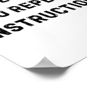 私は命令を繰り返す必要はない先生白 ポスター (角)